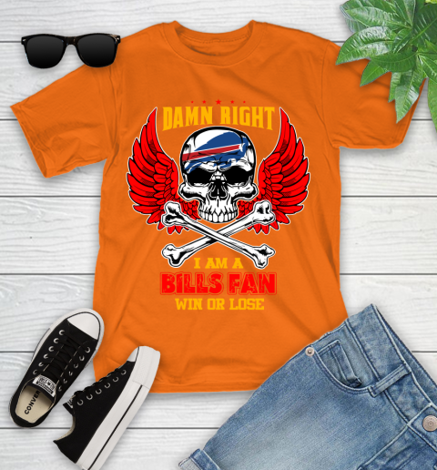 NFL Damn Right I Am A Buffalo Bills Win Or Lose Skull Football Sports Youth T-Shirt 9