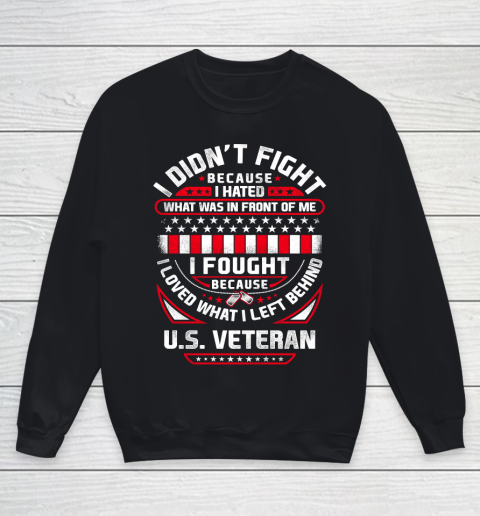 Veteran I Fought Because Youth Sweatshirt