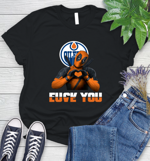 NHL Edmonton Oilers Deadpool Love You Fuck You Hockey Sports Women's T-Shirt