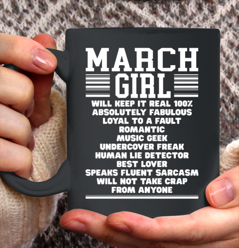 March Girl Facts Gift Funny Birthday Gifts Queen Women Girls Ceramic Mug 11oz