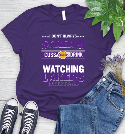Los Angeles Lakers NBA Basketball I Scream Cuss Drink When I'm Watching My Team Women's T-Shirt 4