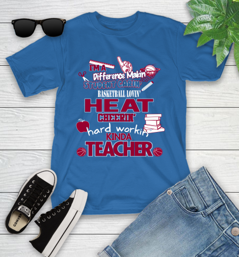 Miami Heat NBA I'm A Difference Making Student Caring Basketball Loving Kinda Teacher Youth T-Shirt 12