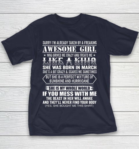 Sorry I m Already Taken by a Freaking Awesome Girl March Birthday Youth T-Shirt 2