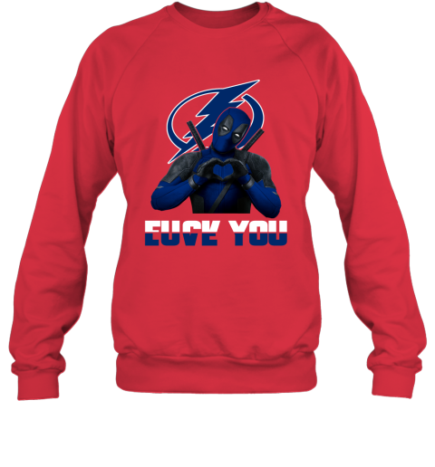 NHL Tampa Bay Lightning Deadpool Love You Fuck You Hockey Sports RIjJZyB3sBS sweatshirt 35 95 151514 front red
