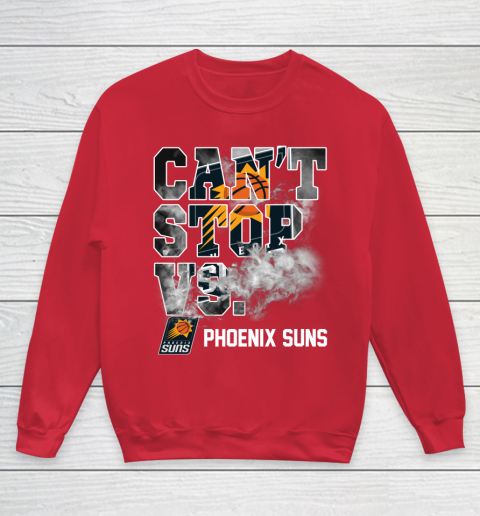 NBA Phoenix Suns Basketball Can't Stop Vs Youth Sweatshirt 7