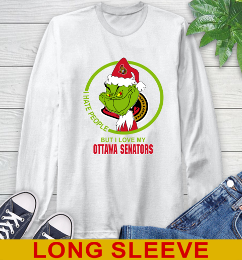 Ottawa Senators NHL Christmas Grinch I Hate People But I Love My Favorite Hockey Team Long Sleeve T-Shirt