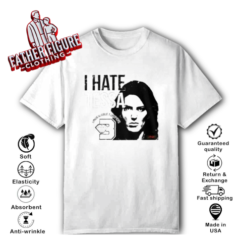 Wwe Tna I Hate Tessa T-Shirt