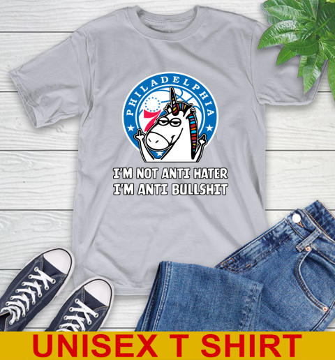 Philadelphia 76ers NBA Basketball Unicorn I'm Not Anti Hater I'm Anti Bullshit T-Shirt 6