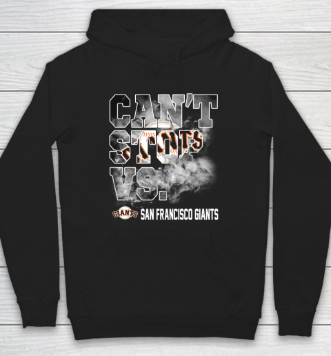 MLB San Francisco Giants Baseball Can't Stop Vs Giants Hoodie