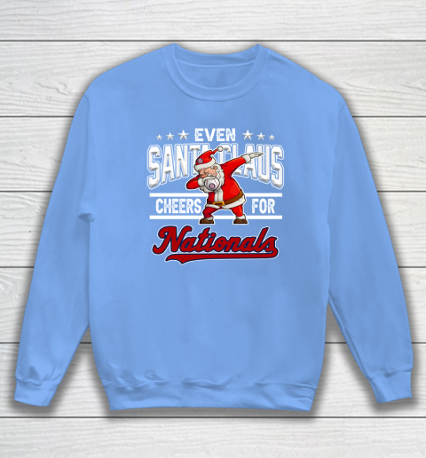 Washington Nationals Even Santa Claus Cheers For Christmas MLB Sweatshirt 8