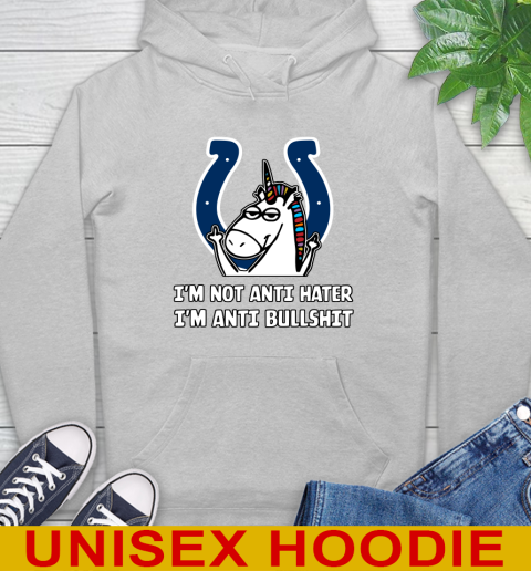 Indianapolis Colts NFL Football Unicorn I'm Not Anti Hater I'm Anti Bullshit Hoodie 6