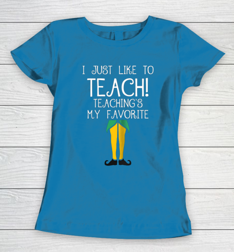 Cute TEACHER ELF Christmas T Shirt I Just Like to Women's T-Shirt 6