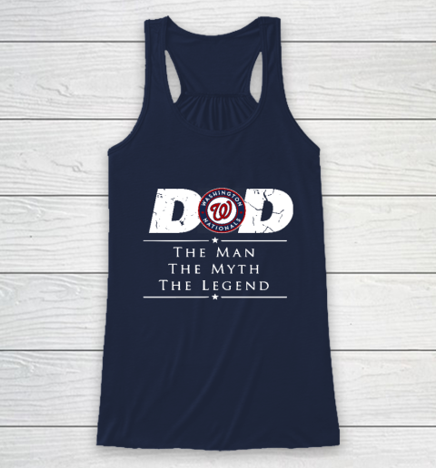 Washington Nationals MLB Baseball Dad The Man The Myth The Legend Racerback Tank 8