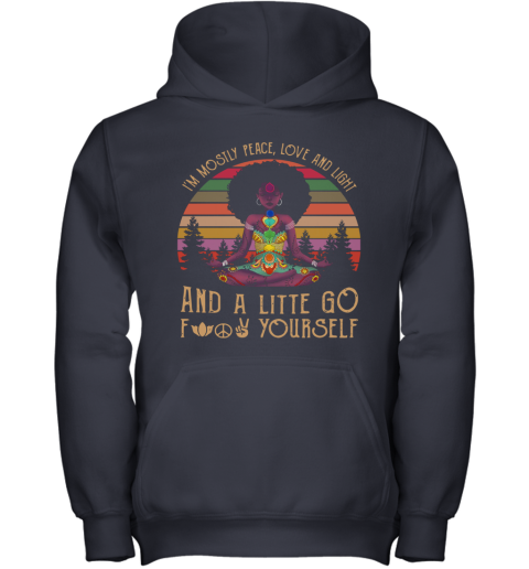 Im Mostly Peace Love and Light and A Little Go Hoodie Pullover with Front Pocket White