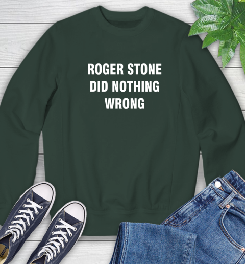 Roger Stone Did Nothing Wrong T-Shirt 36