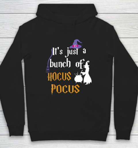 Halloween It s Just a Bunch of Hocus Pocus (2) Hoodie