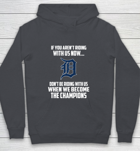 MLB Detroit Tigers Baseball We Become The Champions Youth Hoodie 5