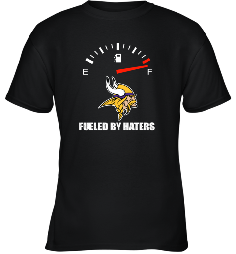 Fueled By Haters Maximum Fuel Minnesota Vikings Youth T-Shirt