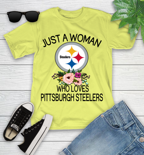 NFL Just A Woman Who Loves Pittsburgh Steelers Football Sports Youth T-Shirt 5