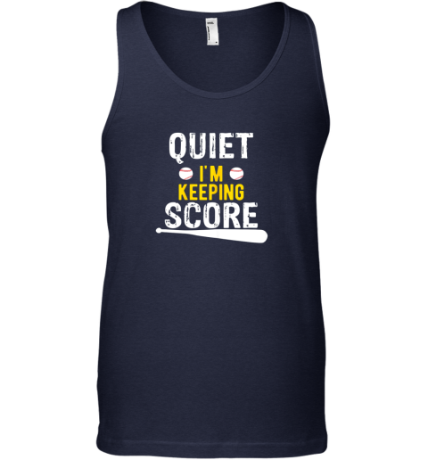 cgar quiet i39 m keeping score scorekeeper funny baseball unisex tank 17 front navy