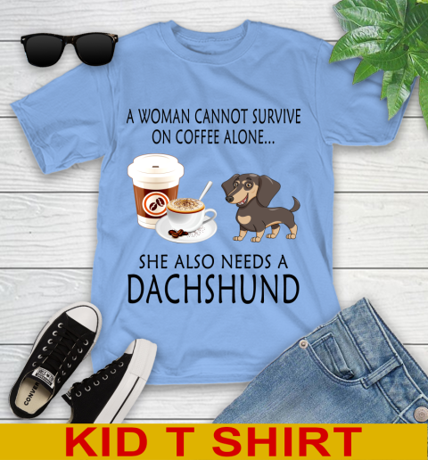 Women cannot survive on coffee alone she also need a DACHSHUND tshirt 95