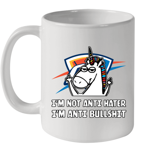Oklahoma City Thunder NBA Basketball Unicorn I'm Not Anti Hater I'm Anti Bullshit Ceramic Mug 11oz