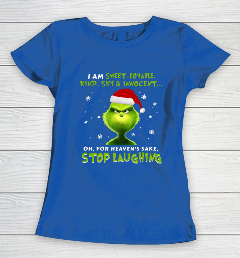 I Am Sweet Lovable Kind Shy Innocent Grinch Christmas Women's T-Shirt 8