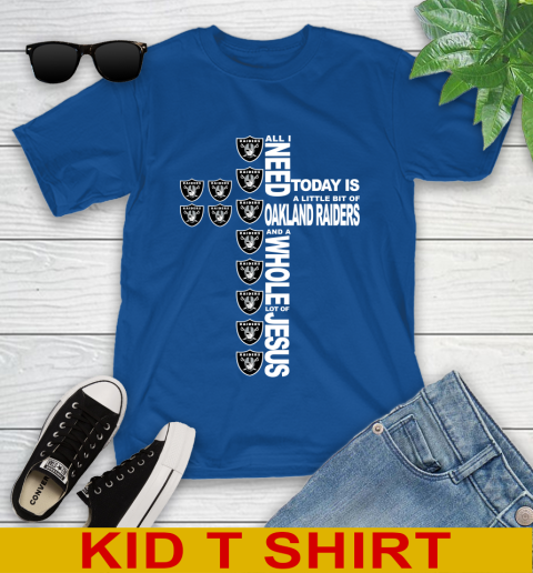 NFL All I Need Today Is A Little Bit Of Oakland Raiders Cross Shirt Youth T-Shirt 10