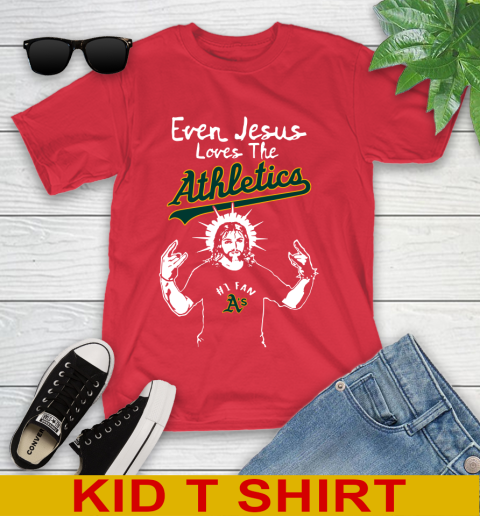 Oakland Athletics MLB Baseball Even Jesus Loves The Athletics Shirt Youth T-Shirt 11