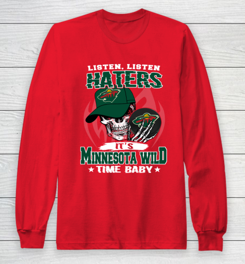 Listen Haters It is WILD Time Baby NHL Long Sleeve T-Shirt - Image 8