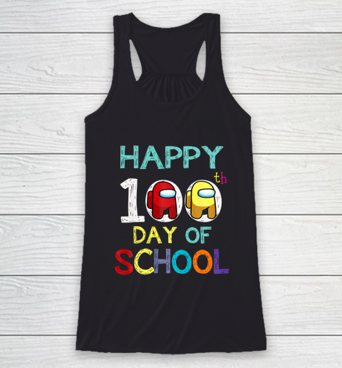 Happy 100 Days Of School A mong With Us For Kids Game Lover Racerback Tank