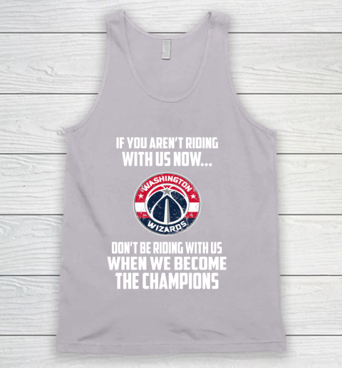 NBA Washington Wizards Basketball We Become The Champions Tank Top 3