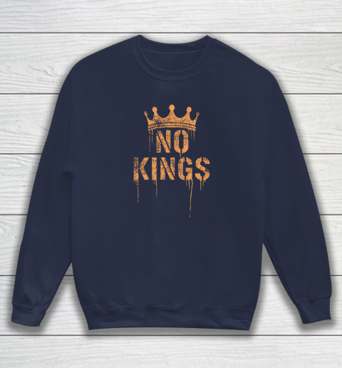No Kings Sweatshirt 2