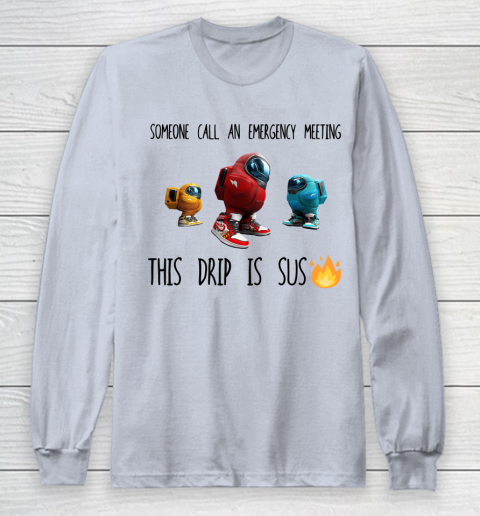 Among Us This Frip Is Sus Long Sleeve T-Shirt 4