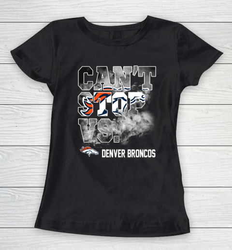 NFL Denver Broncos Can't Stop Vs Women's T-Shirt