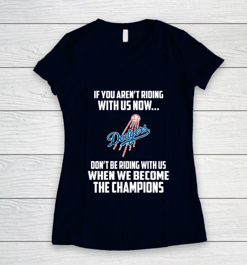 MLB Los Angeles Dodgers Baseball We Become The Champions Women's V-Neck T-Shirt 2