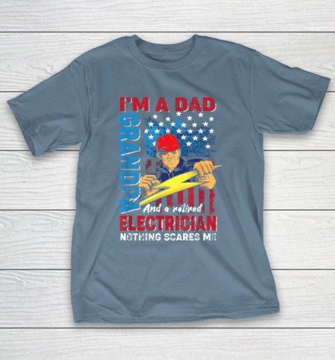 Im Dad Grandpa Retired Electrician Proud T-Shirt 6