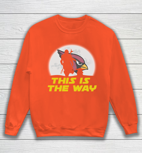 Arizona Cardinals NFL Football Star Wars Yoda And Mandalorian This Is The Way Sweatshirt 3