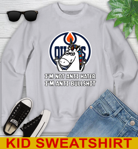 Edmonton Oilers NHL Hockey Unicorn I'm Not Anti Hater I'm Anti Bullshit Youth Sweatshirt 4