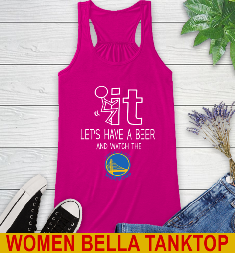 Golden State Warriors Basketball NBA Let's Have A Beer And Watch Your Team Sports Racerback Tank 6