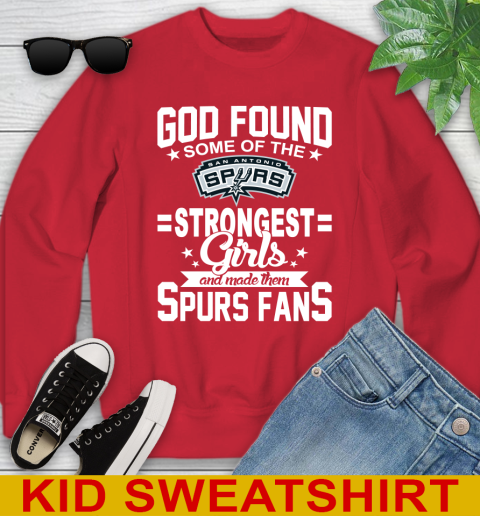 San Antonio Spurs NBA Basketball God Found Some Of The Strongest Girls Adoring Fans Youth Sweatshirt 7