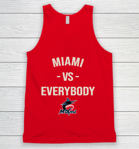 Miami Marlins Vs Everybody Tank Top 5