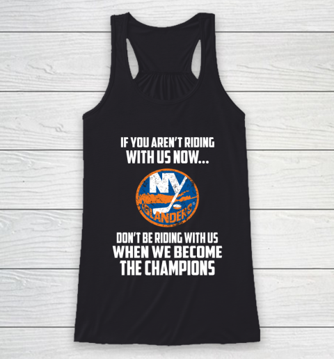 NHL New York Islanders Hockey We Become The Champions Racerback Tank