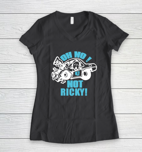 Oh No Not Ricky Women's V-Neck T-Shirt 4