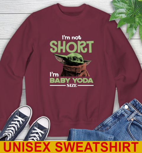 I'm Not Short I'm Baby Yoda Size Funny Star Wars Shirts 30