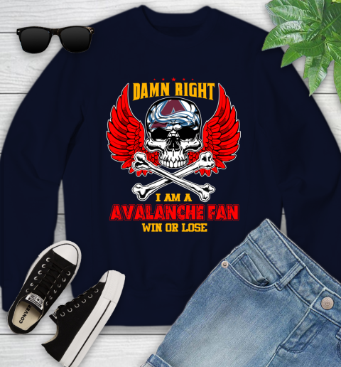 NHL Damn Right I Am A Colorado Avalanche Win Or Lose Skull Hockey Sports Youth Sweatshirt 2