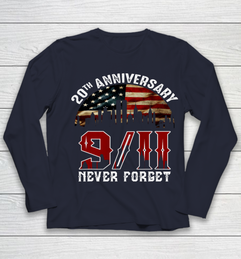 Never Forget 9 11 20th Anniversary Patriot Day 2021 Youth Long Sleeve 2