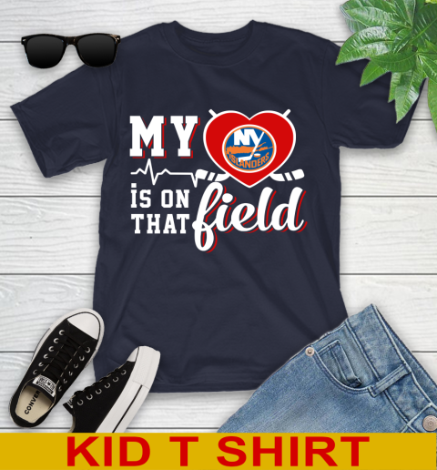 NHL My Heart Is On That Field Hockey Sports New York Islanders Youth T-Shirt 2