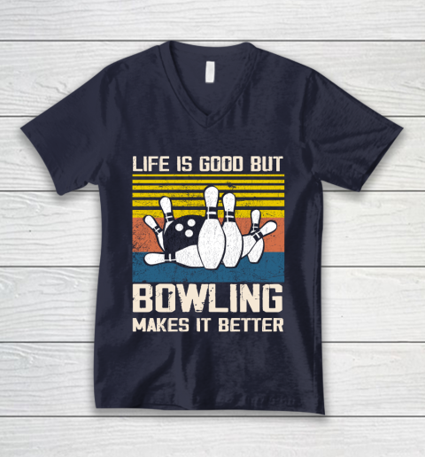 Life is good but Bowling makes it better V-Neck T-Shirt 2