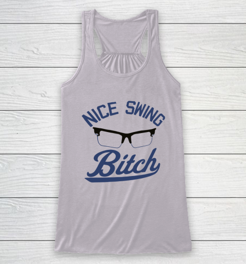Nice Swing Bitch Racerback Tank 3